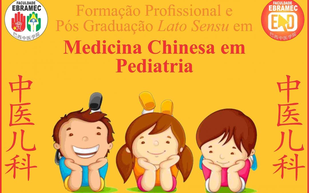 Medicina Chinesa em Pediatria (Inédito) – Formação e Pós Graduação